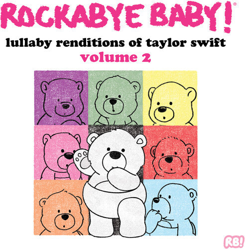 Rockabye Baby - Lullaby Renditions of Taylor Swift (Vol. 2)