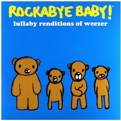 Rockabye Baby - Lullaby Renditions of Weezer