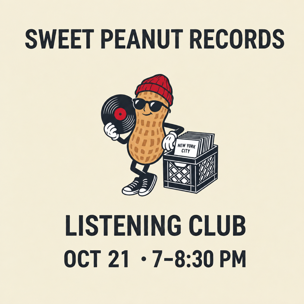 Sweet Peanut Records Listening Club poster, Oct 21, 7–8:30 PM