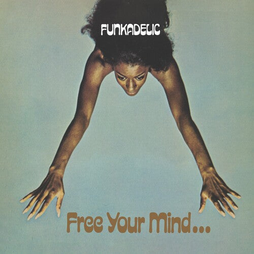 Funkadelic - Free Your Mind