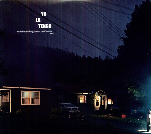 Yo La Tengo - And Then Nothing Turned Itself Inside Out